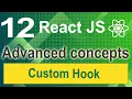 Custom hook in react in hindi Reactjs Advanced Concepts Tutorial - 12 in 2023 Hooks in React JS