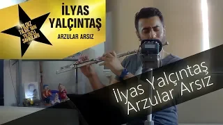 İlyas Yalçıntaş Arzular Arsız Yıldız Tilbe Nin Yıldızlı Şarkıları Yan Flüt Solo Mustafa Tuna 