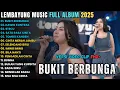 Download Lagu BUKIT BERBUNGA - KAWIN KONTRAK - STECU - LEMBAYUNG MUSIC FULL ALBUM TERBARU 2025
