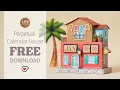 FREE Perpetual Calendar House Print Cut Paper Craft