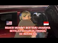 Download Lagu AKHIRNYA KETEMU MOMMY SETELAH DI TINGGAL 40 HARI DI INDONESIA