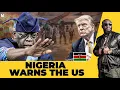 Download Lagu NIGERIA ISSUES A WARNING TO THE  UNITED STATES OVER ...