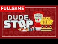 Dude Stop 100 Achievement - Full Walkthrough No Commentary