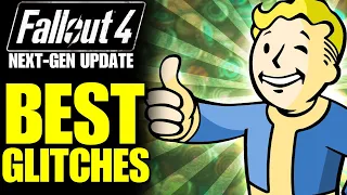 Fallout 4 - BEST Glitches After Next-Gen Update | XP Glitch, Duplication Glitch \u0026 MORE!