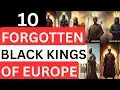 Download Lagu History Erased Them: 10 Forgotten Black Kings of Europe