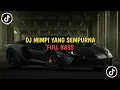 Download Lagu DJ MIMPI YANG SEMPURNA REMIX TIKTOK FULL BASS TERBARU (BOOTLEG STYLE)