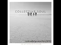 Download Lagu Collective Soul - Heavy (Re-recorded Greatest Hits CD; 2015)