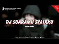 Download Lagu DJ BILA BERMIMPI KAMU JAGA DARI TIDURKU - DJ SUARAMU SYAIRKU X HEY COWO PERAWAN KU SUDAH HILANG