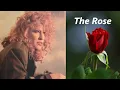 Bette Midler - The Rose with