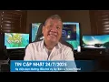 Download Lagu TIN CẬP NHẬT 24/7/2025