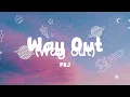 Way Out - FKJ (Lyrics)
