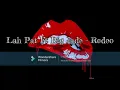 Jah Pat Ft  Big Jade   Rodeo