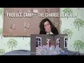 Shy Reacts: Produce Camp (创造营2019) - The Change (蜕变)