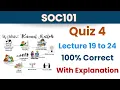 SOC101 Quiz 4 solution - 2024