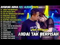 Download Lagu OM ADELLA TERBARU 2025 - ANDAI TAK BERPISAH - SATU RASA CINTA - DIFARINA INDRA FULL ALBUM 2025