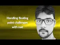 Handling floating point challenges with rust Prabhat Conf42 Rustlang 2023