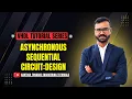 Asynchronous Sequential Circuit - Design