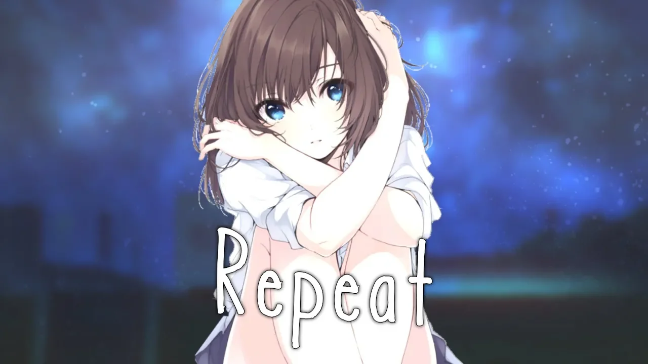 Nightcore - On Repeat (Lyrics)