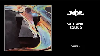 Justice - Safe And Sound