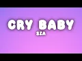 Download Lagu SZA - Cry Baby (Lyrics)