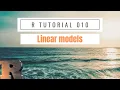 Creating and tidying linear models in R with broom R Tutorial 2020