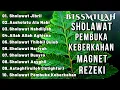 Lagu SHOLAWAT PEMBUKA KEBERKAHAN DAN MAGNET REZEKI | SHOLAWAT NABI MUHAMMAD PALING MERDU 2025/2026
