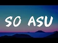 Lagu Naykilla - SO ASU || [Mix Lirik] - Akbar Chalay, Zynakal, Yoan, Tenxi, Suisei, Jemsii, Ruang Senja