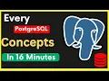 Every PostgreSQL concept Explained in 16 Minutes PostgreSQL Full Tutorial SQL Interview Question