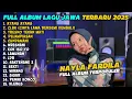 Download Lagu FULL ALBUM AYANG AYANG - NAYLA FARDILA TERBARU - PLAYLIST LAGU JAWA TERPOPULER 2025