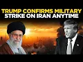 Lagu LIVE | ‘Khamenei Crossed Red Line’: Trump Says US Military Has ‘Very Strong Options’ To Attack Iran