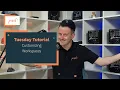 Tuesday Tutorial Customizing Workspaces
