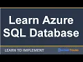 Microsoft Azure SQL Database Tutorial Learn Azure SQL Database