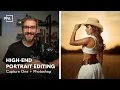 Capture One Photoshop Portrait Workflow Maximize RAW Files High-End Retouching