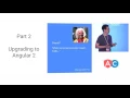 Angular 1 5 and beyond - Pete Bacon Darwin and Lucas Mirelmann