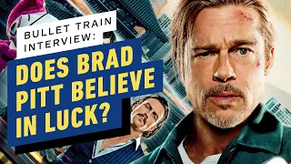 does brad pitt and the cast of bullet train believe in luck