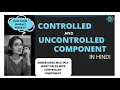 Form in React JS in Hindi Controlled and UnControlled Components in React js