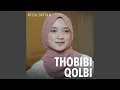 Download Lagu Thobibi Qolbi