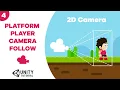 Camera Follow in 2D Platformer Game