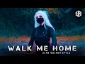Download Lagu Alan Walker Style, Yauri Music - Walk Me Home (New Song 2022)