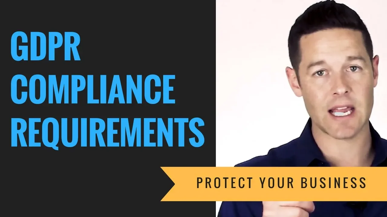 GDPR Compliance Requirements For Marketing And Business