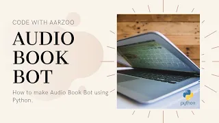 Audio Book Bot using Python Python Project
