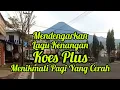 Lagu Pagi Yang Cerah Ditemani Lagu Kenangan Koes Plus Yang Merdu