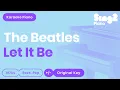 Download Lagu Let It Be Piano Karaoke The Beatles