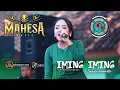 Download Lagu IMING IMING - SABILA PERMATA - MAHESA MUSIC - DHEHAN PRO AUDIO - BRAKAS BERSATU