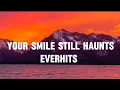 Download Lagu Your Smile Still Haunts - Everhits 