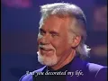 You Decorated my Life - Kenny Rogers