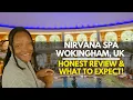 Nirvana Spa Wokingham UK Review My Experience Insider Tips