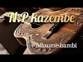 Download Lagu Nashil pichen kazembe  abaume bambi