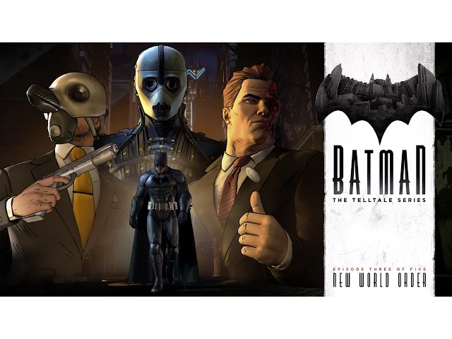 'BATMAN - The Telltale Series' Episode 3: 'New World Order' Trailer