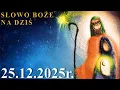 Lagu Słowo Boże na dziś 25.12.2025r. - Uroczystość Narodzenia Pańskiego